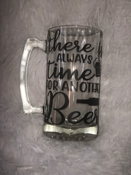 There is Always Time for Another Beer - Mug